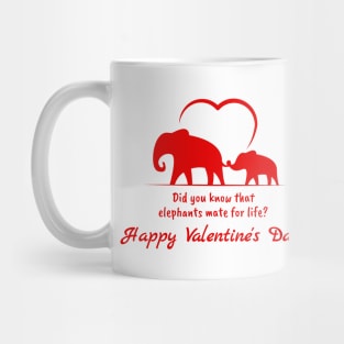 Elephants mate for life! Valentines Design Mug